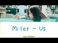 milet - Us Lyrics Video (Kan/Rom/Eng)