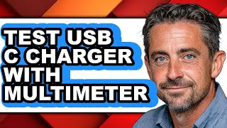 How to Test Usb C Charger with Multimeter (easy Method)