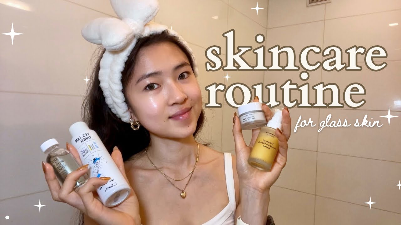 My current skincare routine   skincare products for glowy glass skin 