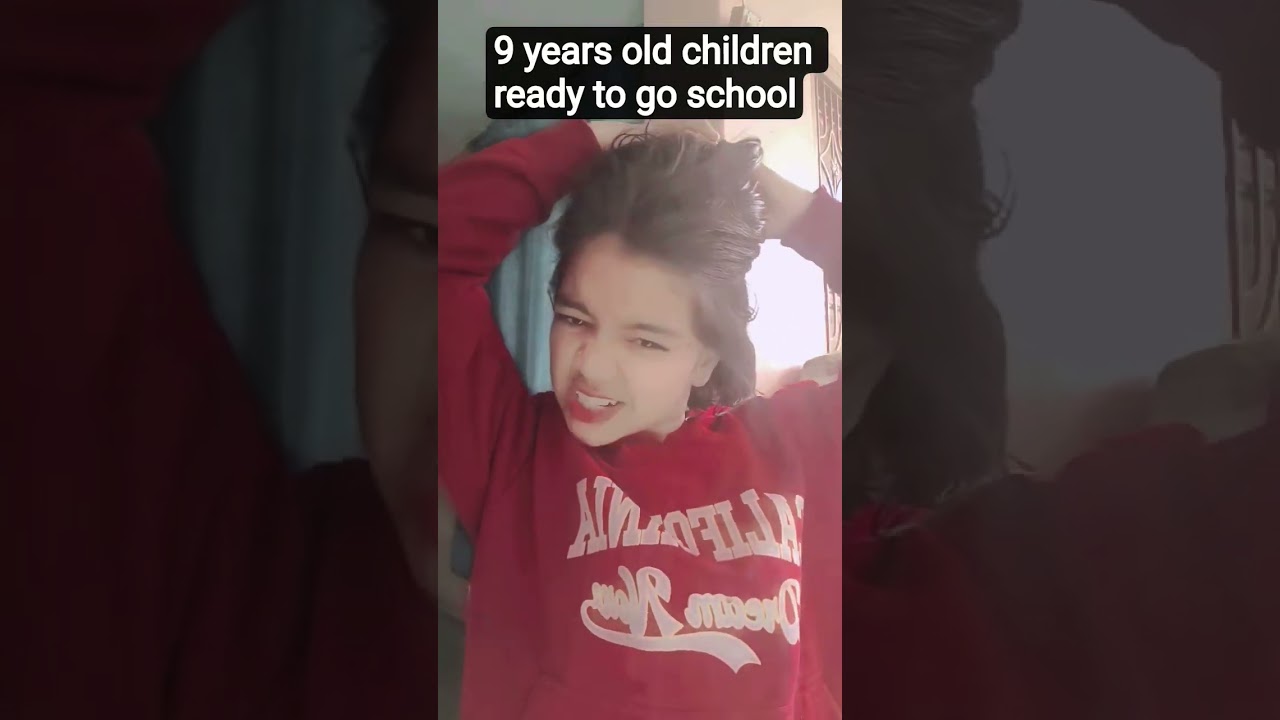 9 year old children ready to go  the school# funny video 