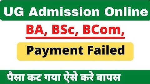 UG Admission Payment Failed