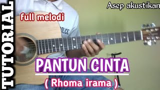 TUTORIAL Full melodi PANTUN CINTA -- RHOMA IRAMA