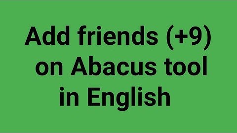 Add friends (+9) on Abacus tool in English || sanvi574 || Abacus