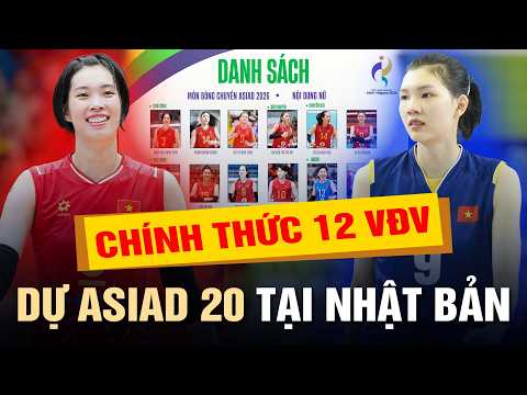🔥 Vietnam women's volleyball team finalizes roster for ASIAD 20 in Japan