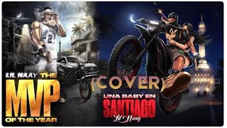 Lil NAAY - UNA BABY EN SANTIAGO (VIDEO OFICIAL 