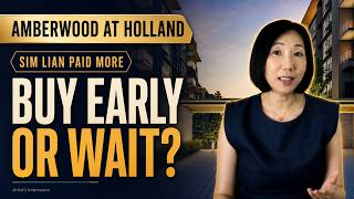 Amberwood at Holland: Why Sim Lian Paid More — What Buyers Should Know