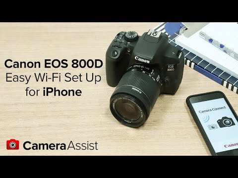 Connect your Canon EOS 800D to your iPhone via Wi-Fi