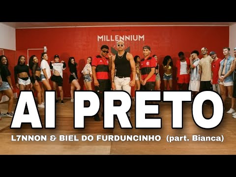 AI PRETO- L7NNON & BIEL DO FURDUNCINHO part. Bianca (Coreografia)MILLENNIUM 🇧🇷