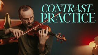 Level-up your Violin Practicing with “Contrasts” Technique @DanielKurganov