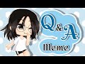 Q&A Meme || Gacha Club