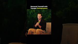 Surround yourself with younger entrepreneurs 🔥 @GregLaVecchia #motivation #mindset #entrepreneur