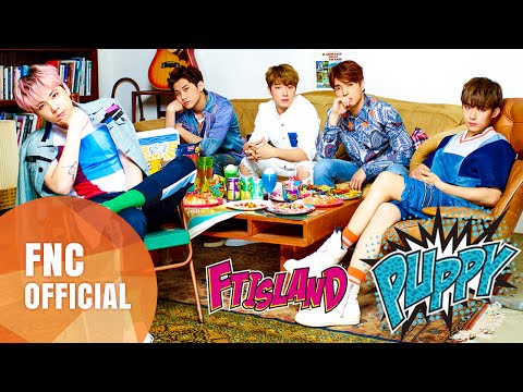 FTISLAND (FT아일랜드) (+) 퍼피(PUPPY)