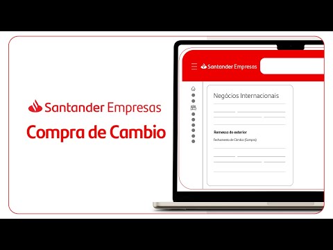 Simplifique operações de Câmbio do seu negócio com o Santander Empresas