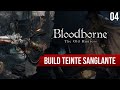 Bloodborne : run Teinte Sanglante - Chikage et Evelyn la découverte ! - 04