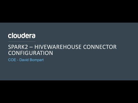 How to configure Spark2 to use the HiveWarehouseConnector?