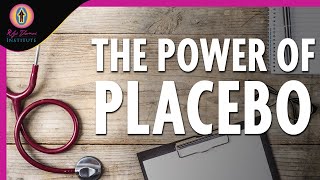 The Power Of Placebo