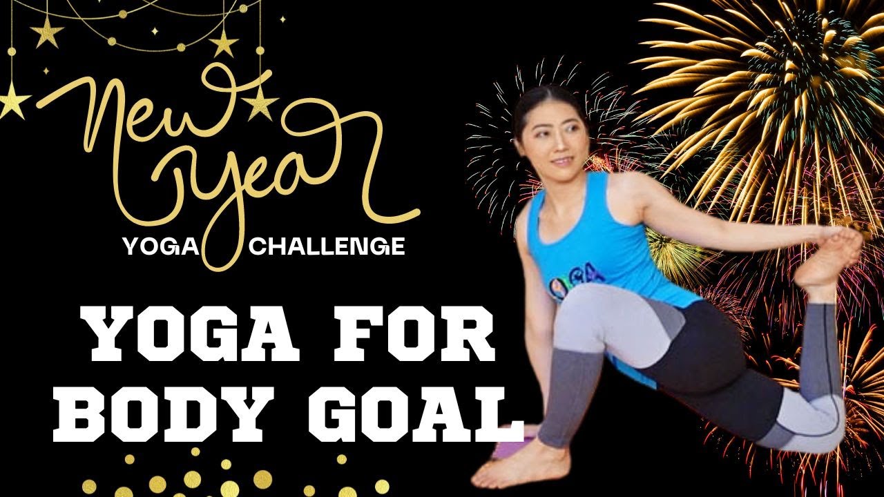 YOGA FOR BODY GOAL - MEMBENTUK TUBUH IDEAL DI TAHUN BARU | NEW YEAR YOGA CHALLENGE