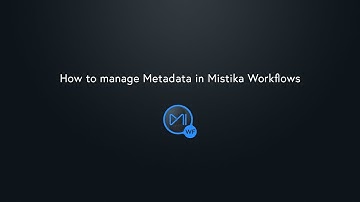 How to manage Metadata in Mistika Workflows