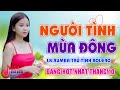 Người Tình Mùa Đông ⏩ Hát Nữa Đi Em - Lk Rumba Trữ Tình Bolero Đề Xuất Vượt Thời Gian 2021 Êm Tai