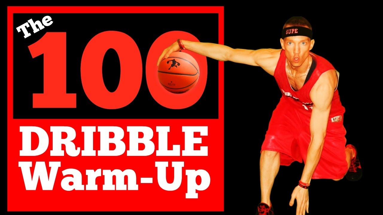 The 100 Dribble Warm Up Warm Up Dribbling Drills Boost Your Handles