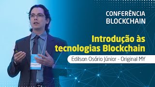 Introdução às tecnologias Blockchain | Edilson Osório Júnior - Original MY