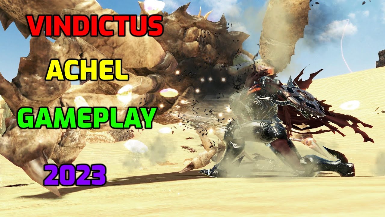 Vindictus Gameplay 2023 │Achel (Vindictus Classes)