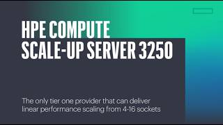 IDC Introducing the HPE Compute Scale-up Server 3250