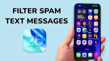 How To Filter Spam Text Messages On iPhone (iOS 26)