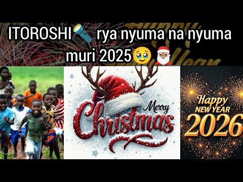 ITOROSHI Rya Nyuma Na Nyuma Dusoje Umwaka Wa 2025 Ikiganiro Na Aristide NDAHAYO
