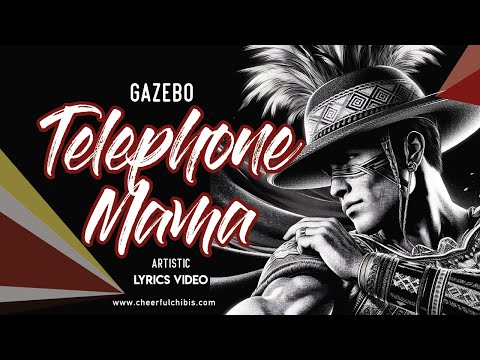 Telephone Mama / Gazebo / Lyrics Video - YouTube
