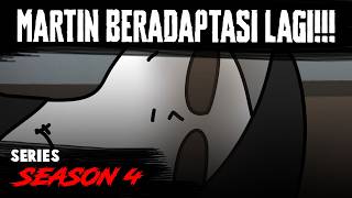 MARTIN BERADAPTASI LAGI!!!
