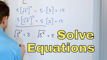 03 - Solve Equations in Algebra by Taking Square Roots, Part 1