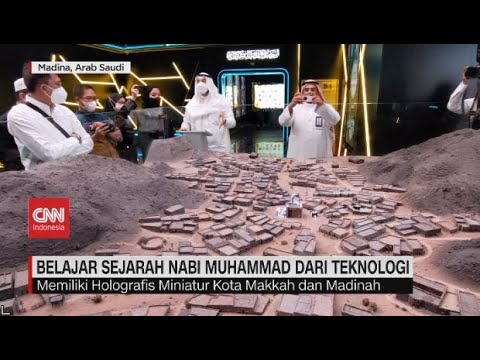 Belajar Sejarah Nabi Muhammad dari Teknologi