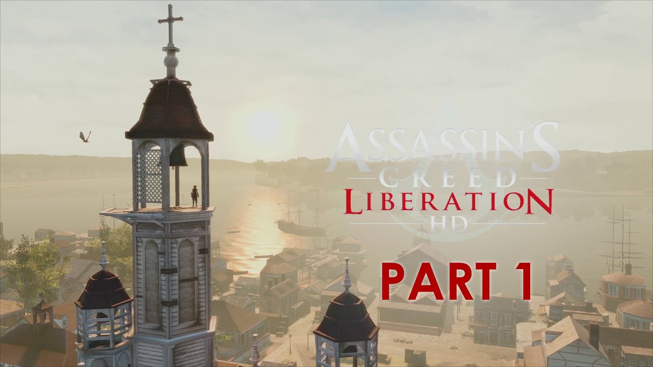 Assassin's Creed Liberation Gameplay Walkthrough Part 1 [1080p HD] No ...