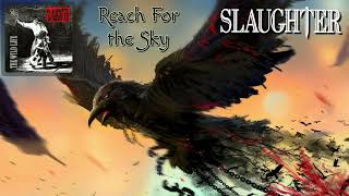 Slaughter - Reach For the Sky (lyrics on screen)