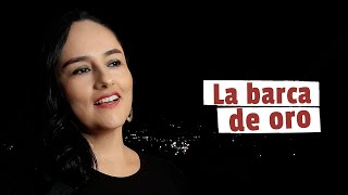 LA BARCA DE ORO | Milena Hernández | Yo ya me voy al puerto donde se halla la barca de oro