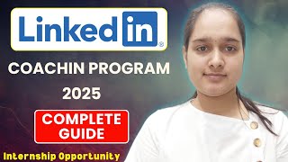 LinkedIn CoachIn 2025 | Mentorship Program | SDE Summer Internship at LinkedIn