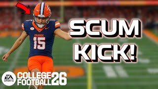 HOW TO SCUM KICK IN COLLEGE FOOTBALL 26!