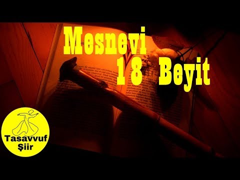Duy Şikayet Etmede Her An Bu Ney - Hz. Mevlana Mesnevi İlk Şiir