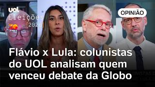 Lula ou Flávio Bolsonaro: Quem venceu debate da Globo? Toledo, Charleaux e mais colunistas analisam