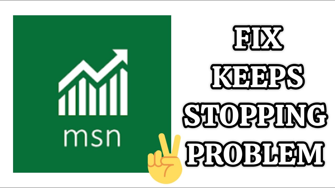 Fix MSN Money App Keeps Stopping Problem|| TECH SOLUTIONS BAR