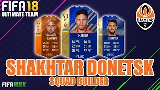 Fifa 18 Shakhtar Donetsk Squad Builder Best Possible Shakhtar Squad W/ Tots Marlos + Tots Ferreyra