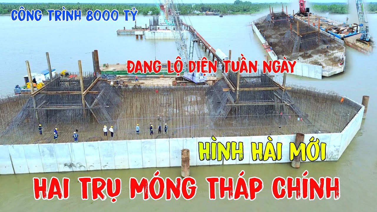 Công Trình 8000 Tỷ Hai Trụ Móng Tháp Chính Đang Hiện Hình Hài Tuần Ngày  Gác Dầm Tiếp