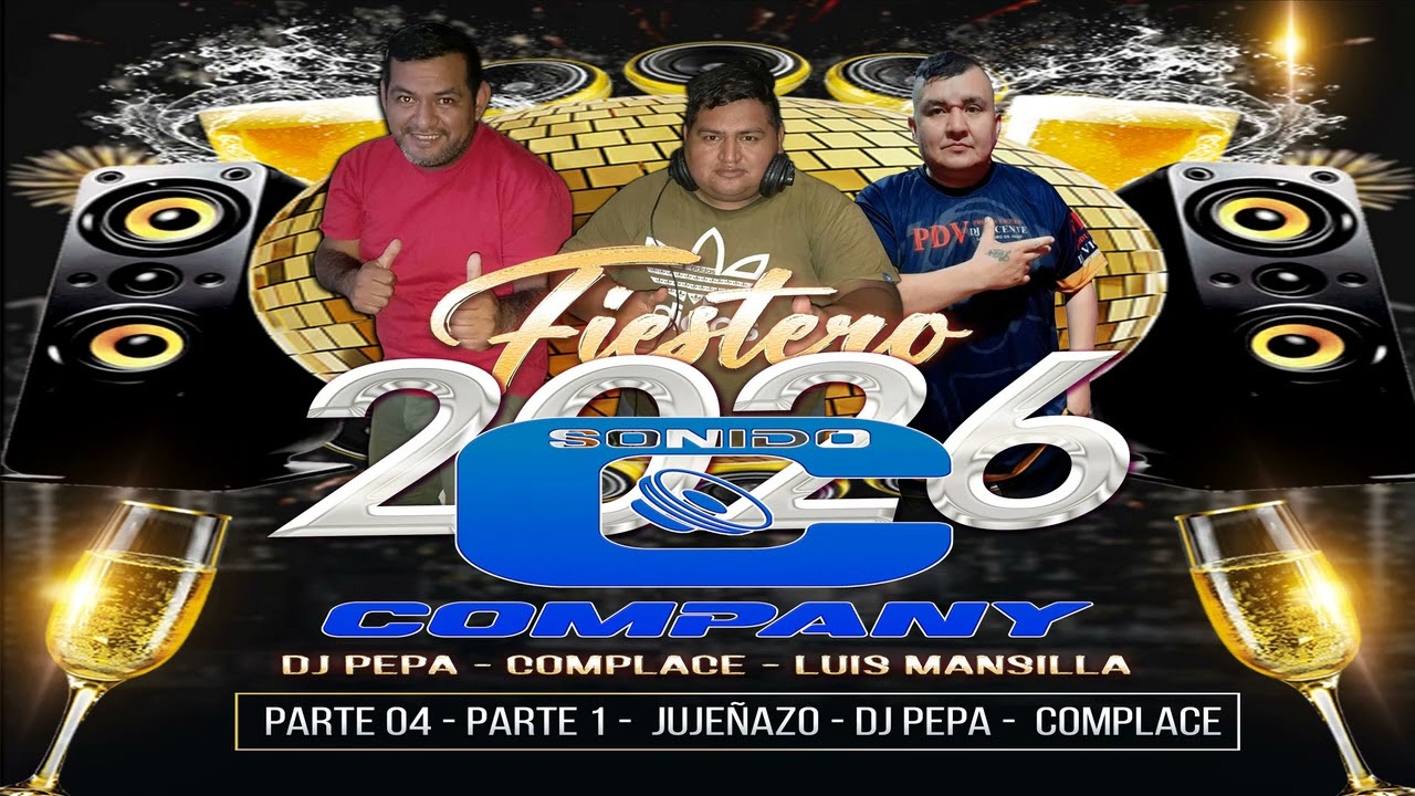 04  SONIDO COMPANY 2026 - PARTE  01  - JUJEÑAZO   DJ PEPA COMPLACE