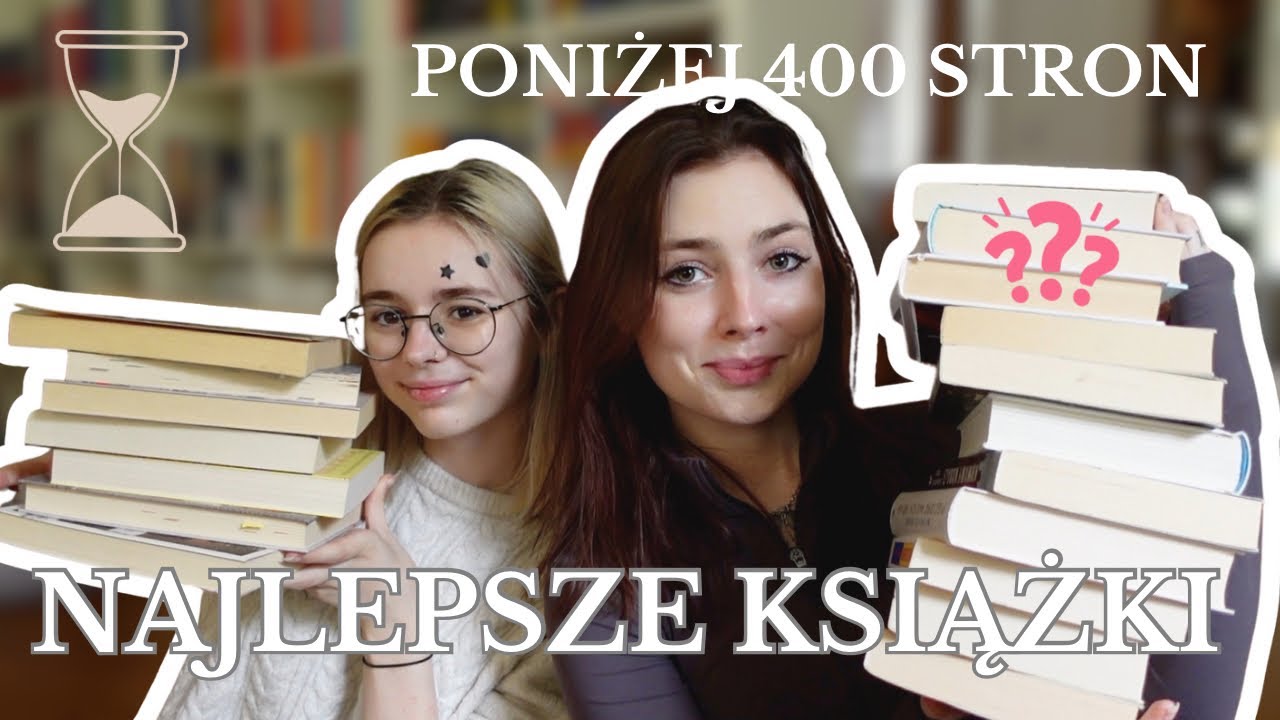 NAJLEPSZE KSIĄŻKI 📖 PONIŻEJ 400 STRON 📚