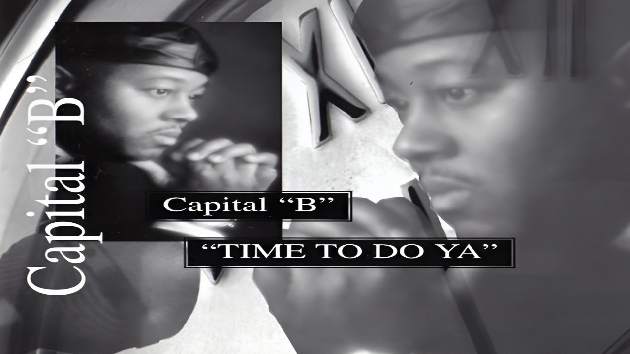 洋楽 g-rap Capital B TIME TO DO YA CAPITAL ''B'' - ''TIME TO DO YA'' (FULL ALBUM) (1997) - YouTube
