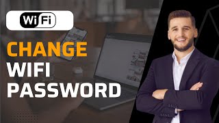 How To Change Wifi Password