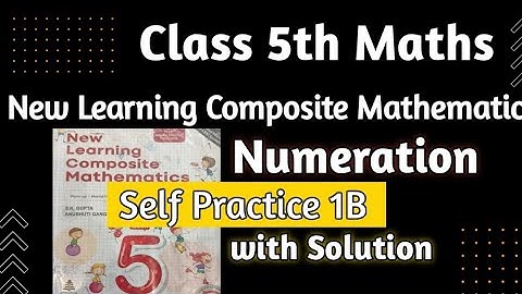 Class 5 Maths|new learning Composite Mathematics Class 5| New learning Composite| Self Practice 1B