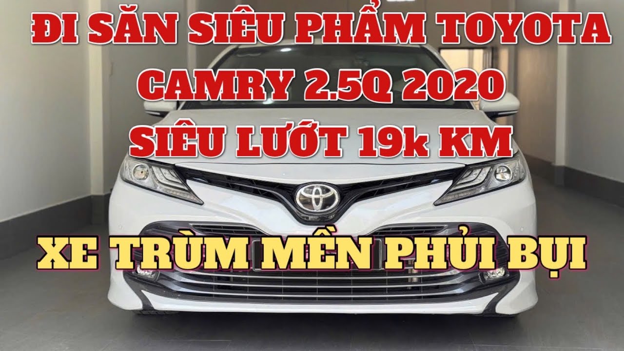 Toyota Camry 2.5Q 2020 Siêu Lướt 19k km Hiếm Nhất Thị Trường Của Anh Việt Kiều- Đúng Chuẩn Trùm Mền