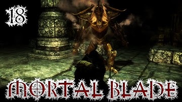The Mortal Blade: A Skyrim Character Build - Part 18